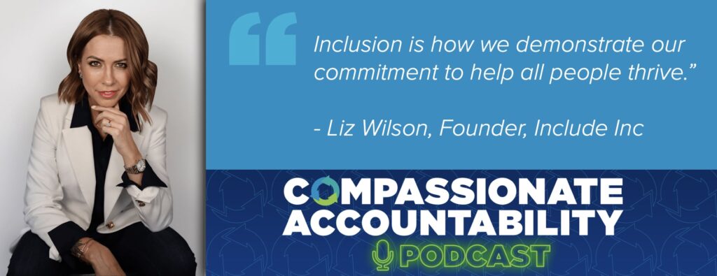 Practical Implementation Of Inclusion For All: With Dr. Liz Wilson [Podcast]